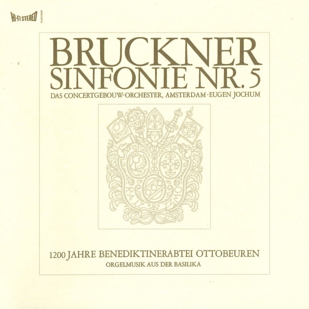 Eugen Jochum, Royal Concertgebouw Orchestra, Adalbert Meier - Bruckner Symphony No.5, Organ mu...jpg