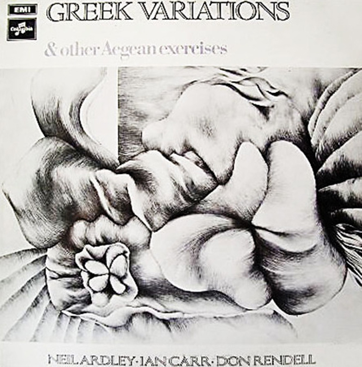 Neil Ardley, Ian Carr, Don Rendell - Greek Variations.jpg