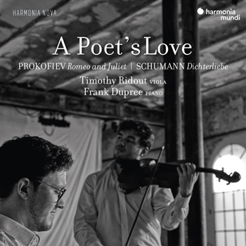 Timothy Ridout & Frank Dupree - A Poet's Love, Prokofiev Romeo and Juliet - Schumann Dichterli...jpg