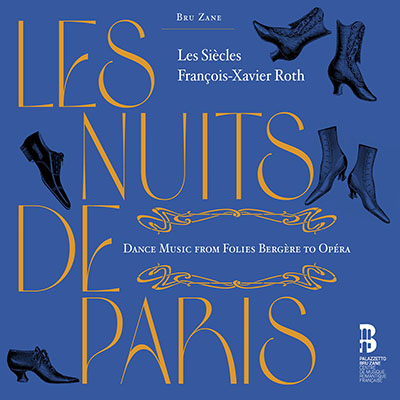 François-Xavier Roth & Les Siècles - Les nuits de Paris.jpg